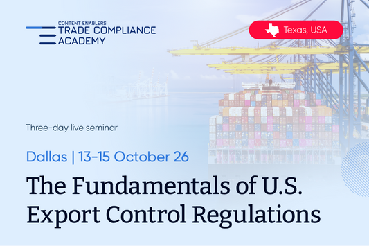 The Fundamentals of U.S. Export Control Regulations - DALLAS, TEXAS (Oct 2026)