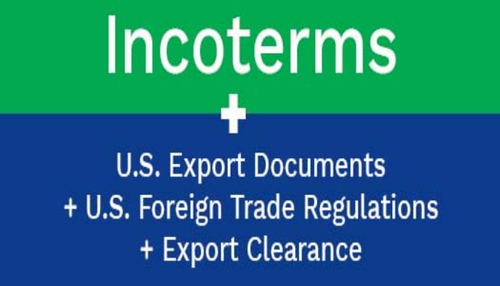 Bundle: Incoterms 2020 + U.S. Export Documents + U.S. Foreign Trade Regulations + Export Clearance (SGS)