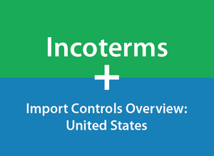 Bundle: Incoterms + U.S. Customs Compliance (NAITA)