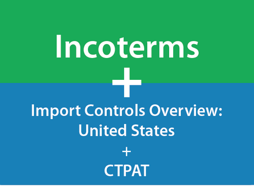 Bundle: Incoterms + U.S. Customs Compliance + CTPAT (SGS)